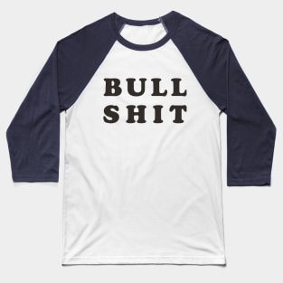 Bull Shit shirt from The Jerk Baseball T-Shirt